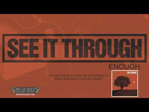 See It Through "Enough" single