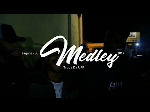 Medley Tropa Da UPF - Laguna - SC