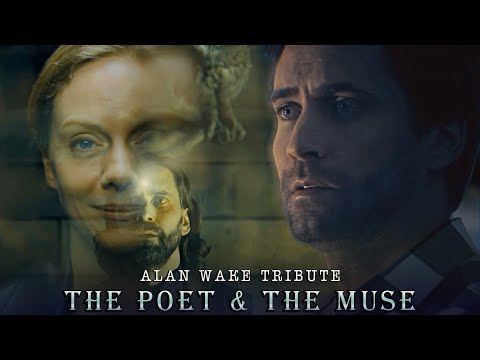 Alan Wake Tribute | The Poet And The Muse