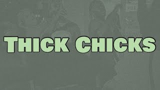 JiDion - THICK CHICKS (Lyrics) ft. GaryShawn
