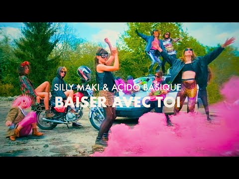 Silly Maki - Baiser avec toi feat. Acido-Basique (clip officiel)