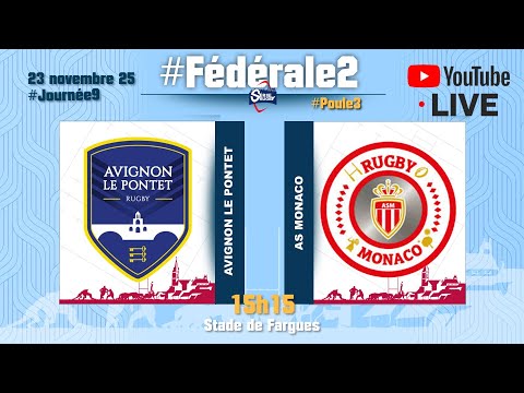 #SérieRugbyLive : Avignon Le Pontet Rugby / AS Monaco - Féd2 P3 - J9 - 23 Novembre 25