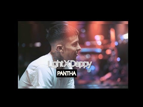Light X Dappy - PANTHA - Official Video Clip