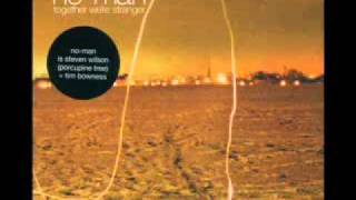 No-Man - Together We&#39;re Stranger (Together We&#39;re Stranger)