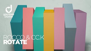 Rocco & CcK - Rotate (Radio Version)