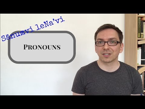 Sänumvi – Na'vi lesson 12: Pronouns