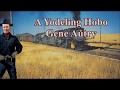 A Yodeling Hobo Gene Autry with Lyrics