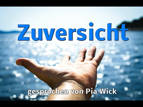 Lichtblicke - "Zuversicht"