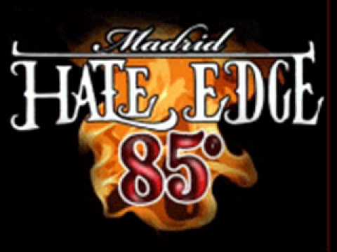 Hate Edge-Sangre sudor y largimas