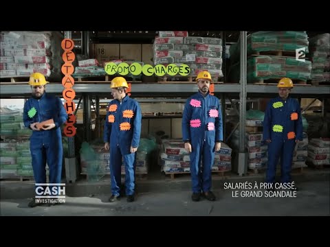 Cash investigation - Salariés à prix cassé : le grand scandale (Intégrale)