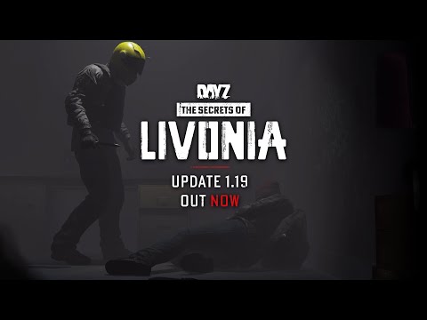 DayZ 1.19 Update Teaser