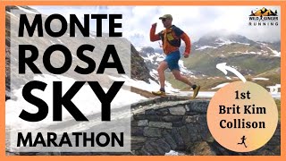 What's the Monte Rosa Sky Marathon like? 1st Brit Kim Collison (CurraNZ athlete) shares his story