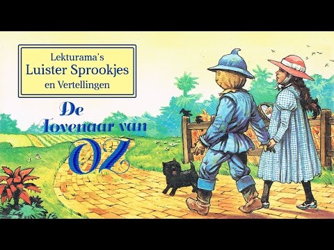 De tovenaar van Oz (1/6) - Lekturama Luister Sprookjes