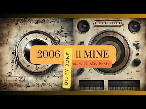 Dizzy Bone Beats - 1-11-06 Mine