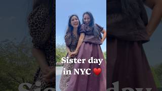 The perfect sister day in NYC 🥹