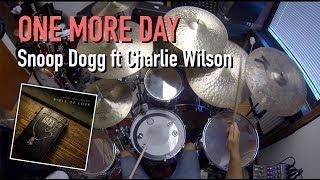 One More Day (Snoop Dogg ft Charlie Wilson) Drum Cover