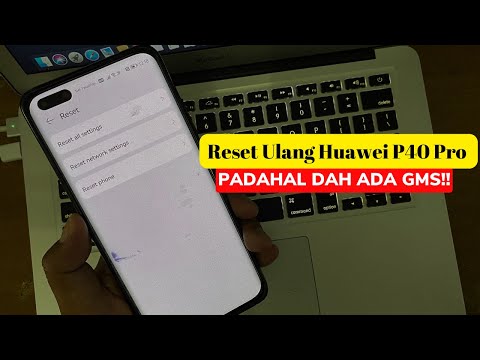 How To Reset Huawei P40 Pro