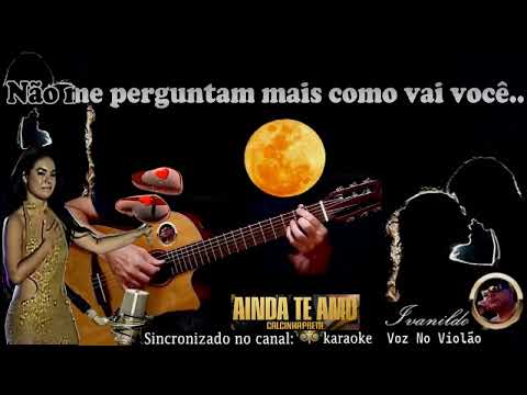 Ainda te amo acustico - Calcinha Preta
