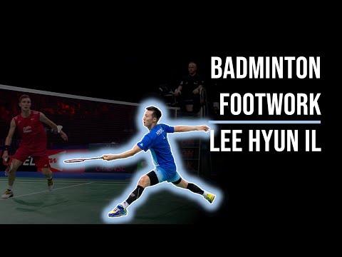 Badminton Footwork: Lee Hyun Il