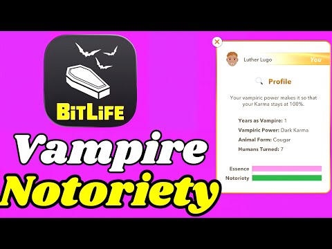 😦 how to boost vampire notoriety in bitlife