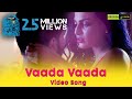 Iruttu Araiyil Murattu Kuththu Vaada Vaada Video Song Gautham Karthik Santhosh