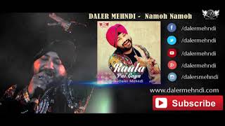 Namoh Namoh | Hindi Devotional Song | Daler Mehndi | Daler Mehndi Music
