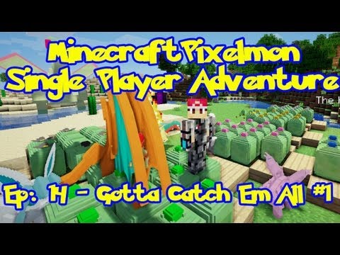 Pixelmon! Minecraft Pokemon Adventure: Episode 14, Gotta Catch Em All #1