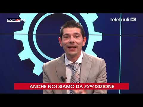 Economy FVG - Anche noi siamo da Exposizione - 28 Ottobre 2021