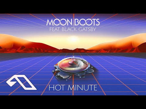 Moon Boots feat. Black Gatsby - Hot Minute (Official Lyric Video)