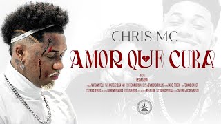 Chris MC - Amor Que Cura