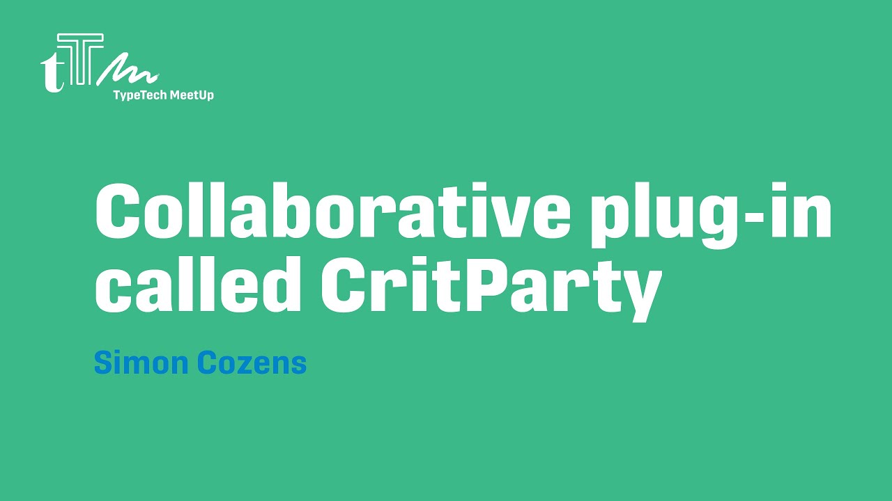 Simon Cozens – “Collaborative plug-in called CritParty”