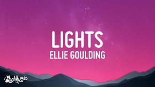 Ellie Goulding - Lights (Lyrics)