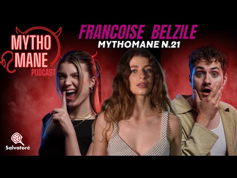 Mythomane N.21 - Francoise Belzile
