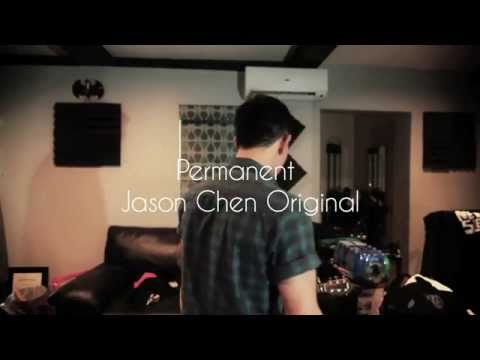 "Permanent" - Jason Chen Original