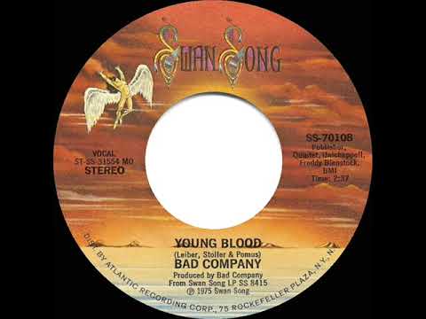 1976 HITS ARCHIVE: Young Blood - Bad Company (stereo 45)
