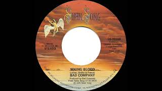 1976 HITS ARCHIVE: Young Blood - Bad Company (stereo 45)