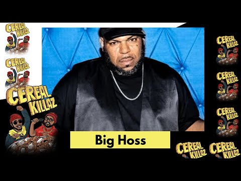 Cereal Killaz Podcast Full Interview w/ Big Hoss