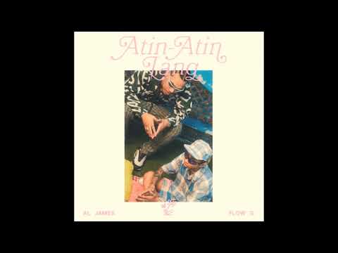 AL JAMES - ATIN-ATIN LANG feat. Flow G  |  (1 HOUR LOOP) | 1시간