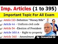 Important Articles Of Indian Constitution Tricks Articles 1 To 395 Important Articles Dewashish
