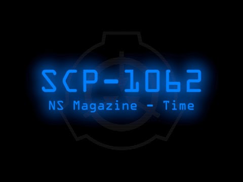 SCP-1062 - NS Magazine - Time