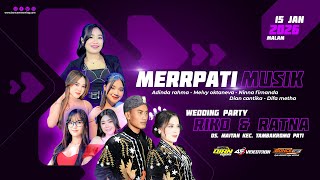 Download lagu 🔴LIVE MERRPATI MUSIK WEDDING PARTY RIKO & RATNA - MAITAN TAMBAKROMO PATI - DIAN AUDIO mp3