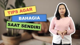 WOW TODAY: 4 Tips agar Tetap Bahagia saat Merasa Sendiri di Tengah Keramaian