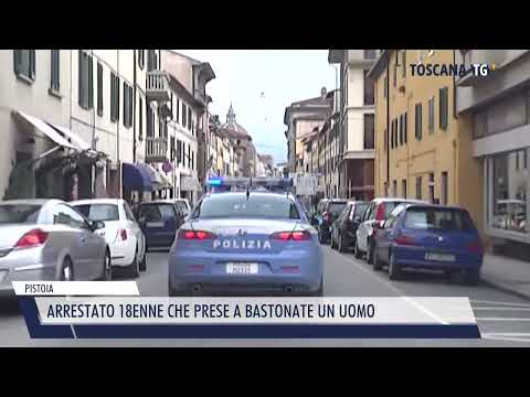 2023-11-02 PISTOIA - ARRESTATO 18ENNE CHE PRESE A BASTONATE UN UOMO