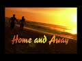 Opening And Closing To Home And Away 2000 2004 High Pitch 10