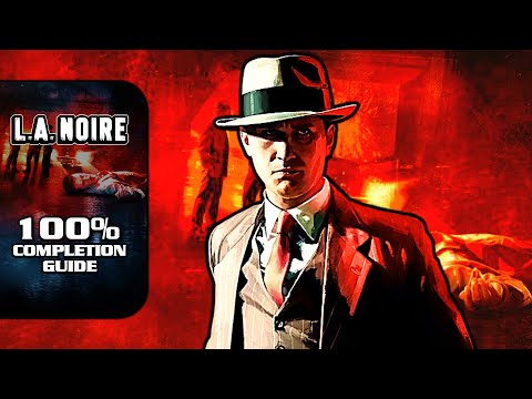 L.A. Noire [100% Walkthrough] - 100% Completion Guide