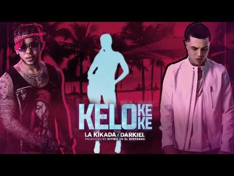 La Kikada x Darkiel - Kelokeke