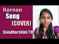 Karnan Song Cover Mahabharata Star Plus Sivadharshini
