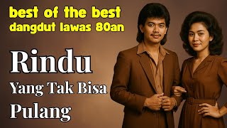 Download lagu Rindu Yang Masih Tersisa – Nostalgia Dangdut 80an Paling Menyentuh Jiwa mp3 Download lagu Rindu Yang Masih Tersisa – Nostalgia Dangdut 80an Paling Menyentuh Jiwa mp3