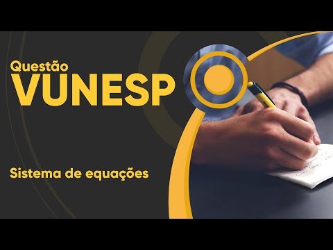 VUNESP 2020 - Razão e sistema de equações (questão resolvida)