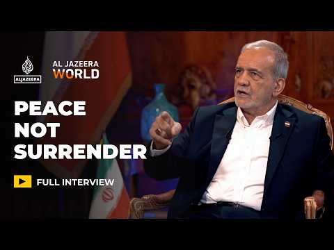 Masoud Pezeshkian - Peace, Not Surrender | Al Jazeera World